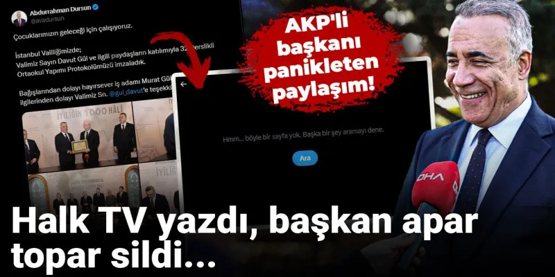 AKP'li Başkanın Sildiği O Paylaşım! Neler Oluyor?