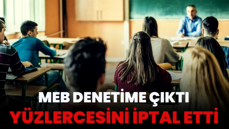 MEB'den Özel Okullara Sıkı Denetim