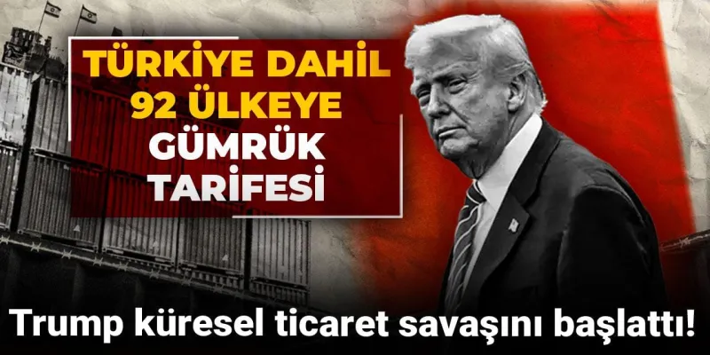 Trump'tan Türkiye'ye Şok Tarife! Ticaret Savaşı mı Başladı?